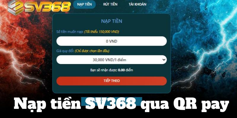  Nạp tiền SV368 qua QR pay